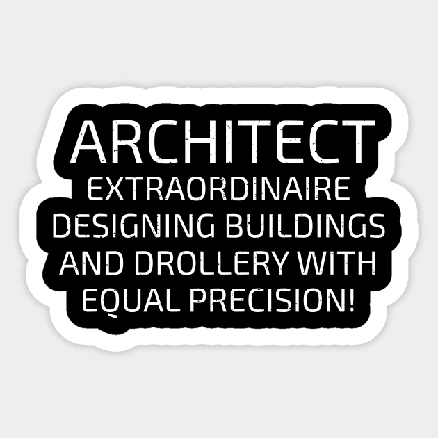 Architect Extraordinaire Sticker by trendynoize